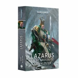Lazarus : Le Fil de l'Hostilité (Broché)